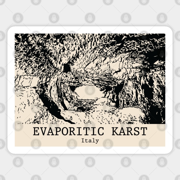 Evaporitic Karst - Italy Magnet by Lakeric
